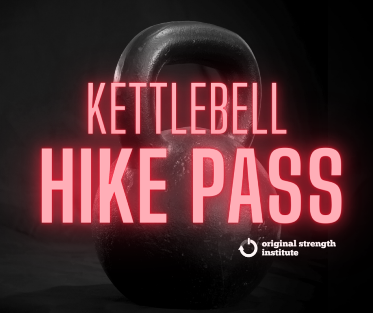 Kettlebell HIke Pass Original Strength Institute